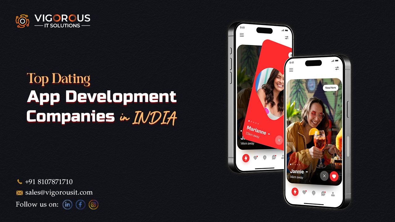 Top Dating App Development Companies in India