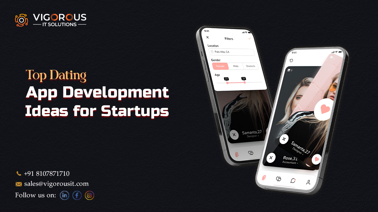 Top Dating App Development Ideas