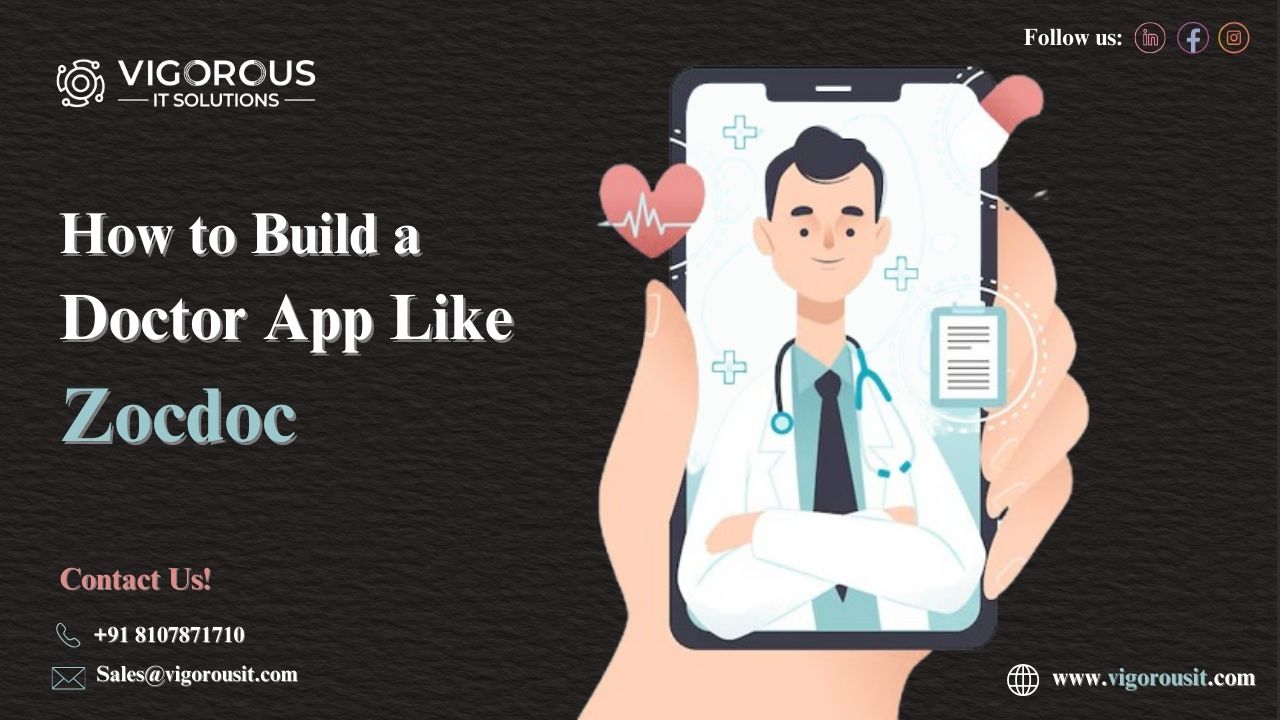 How to Build a Doctor App Like Zocdoc