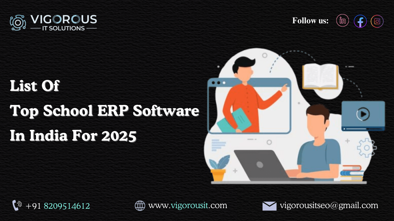 List Of Top School ERP Software In India For 2025